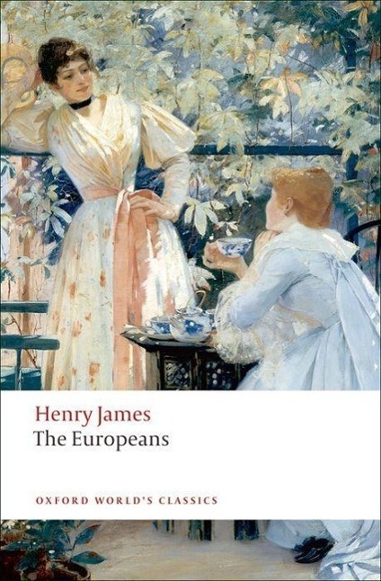 Cover: 9780199555635 | The Europeans | A Sketch | Henry James | Taschenbuch | Englisch | 2009