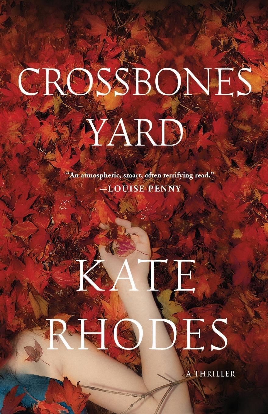 Cover: 9781250038197 | Crossbones Yard | Kate Rhodes | Taschenbuch | Paperback | Englisch