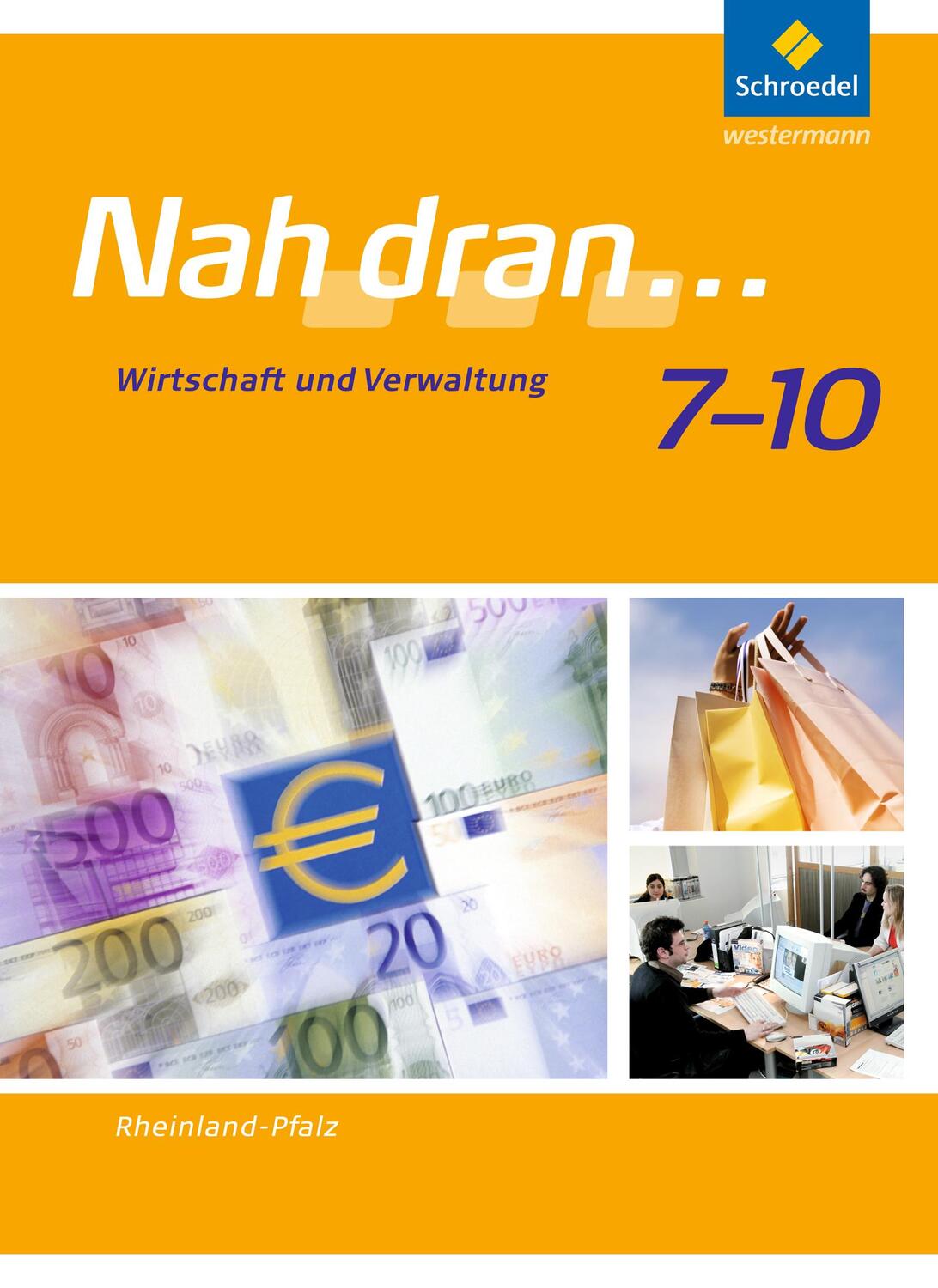 Cover: 9783507463325 | Nah dran... WPF 7 - 10. Schülerband. Rheinland-Pfalz | Buch | 256 S.