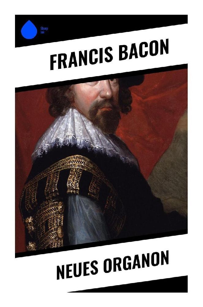 Cover: 9788028348892 | Neues Organon | Francis Bacon | Taschenbuch | 316 S. | Deutsch | 2023