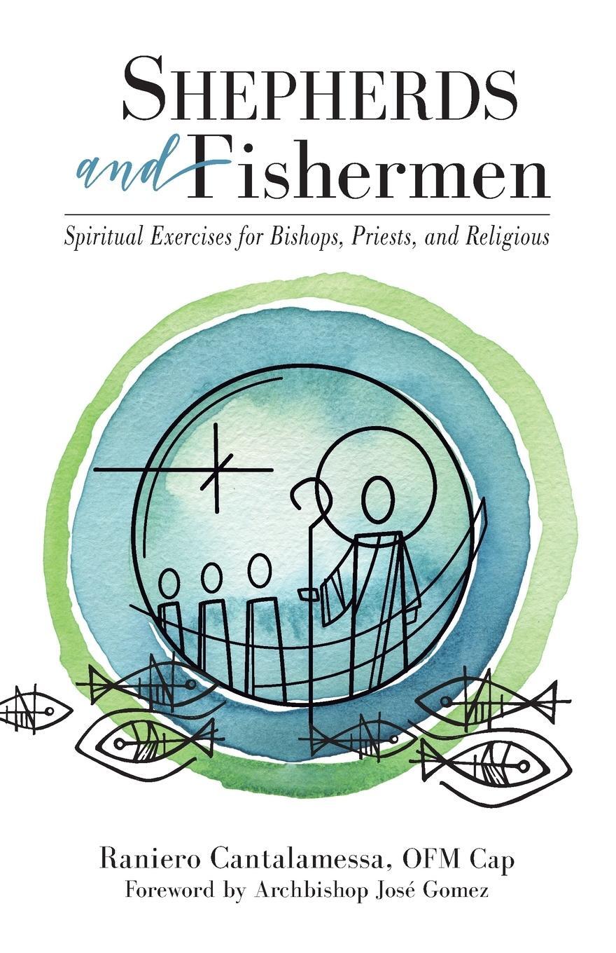 Cover: 9780814666418 | Shepherds and Fishermen | Raniero Cantalamessa | Taschenbuch | 2020