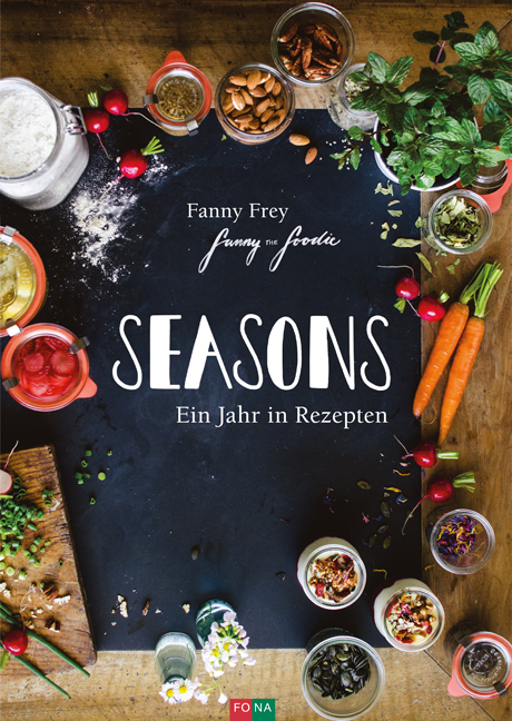 Cover: 9783037805978 | Seasons | Ein Jahr in Rezepten | Fanny Frey | Buch | 2017 | FONA