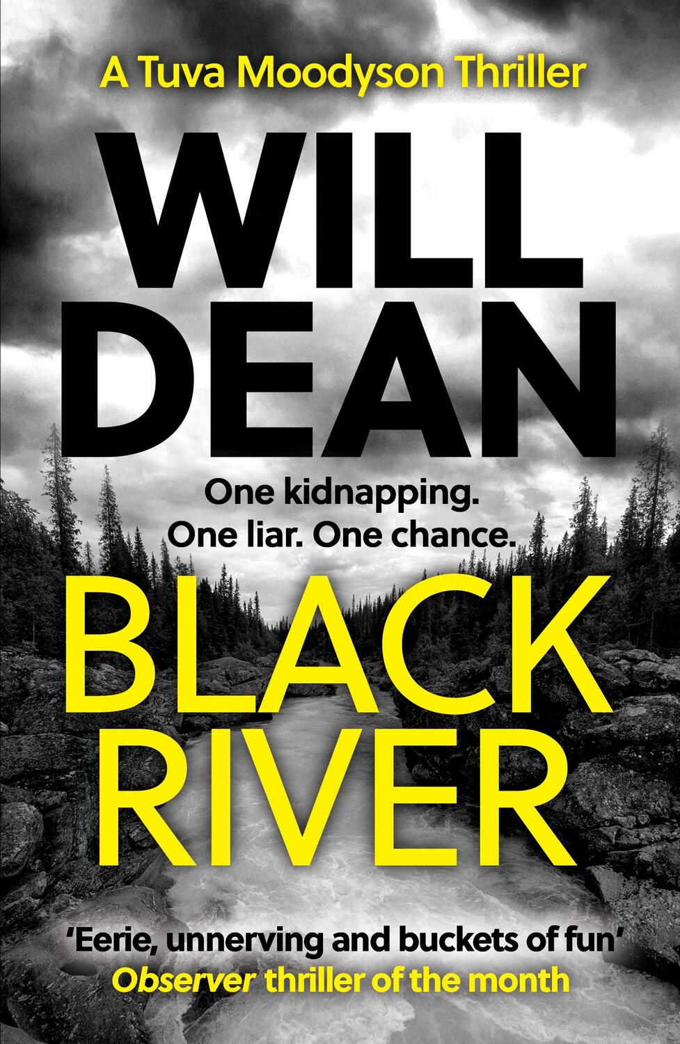 Cover: 9781786078414 | Black River | 'A must read' Observer Thriller of the Month | Will Dean