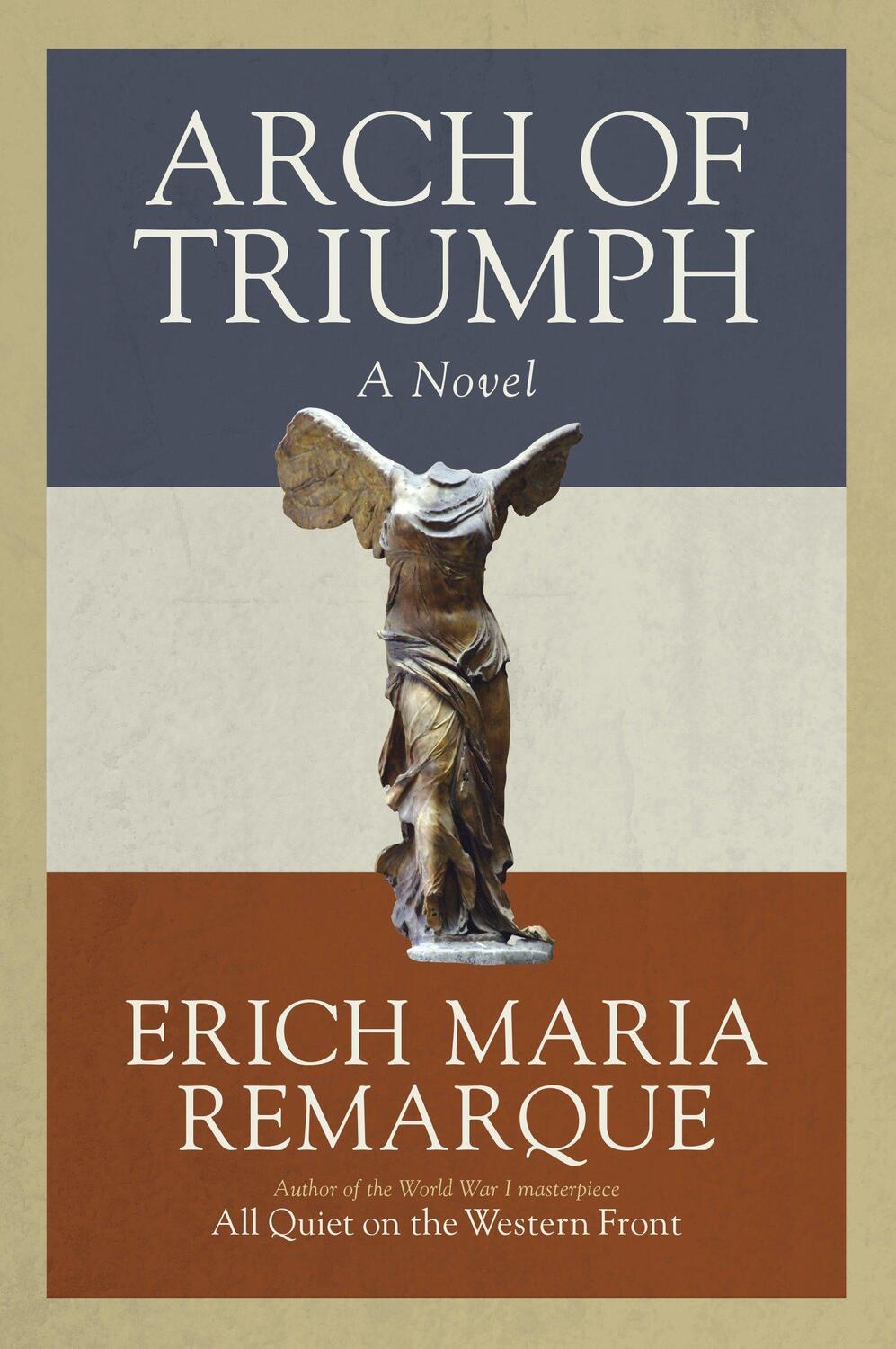 Cover: 9780449912454 | Arch of Triumph | Arch of Triumph: A Novel | Erich Maria Remarque