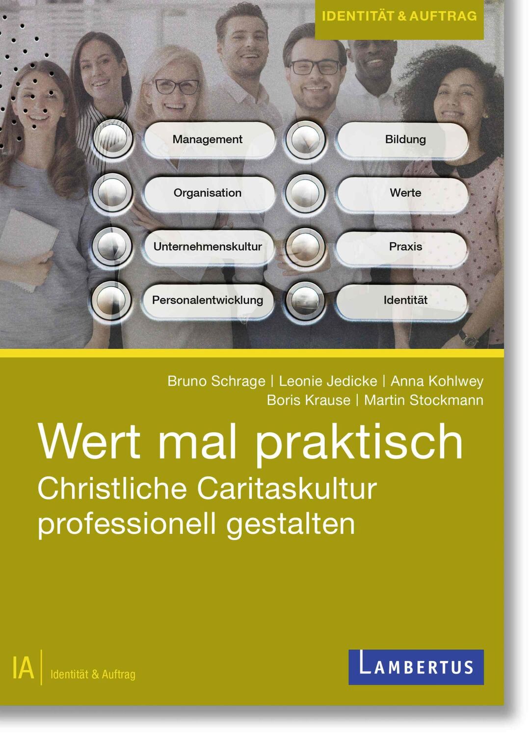 Cover: 9783784134703 | Wert mal praktisch | Christliche Caritaskultur professionell gestalten