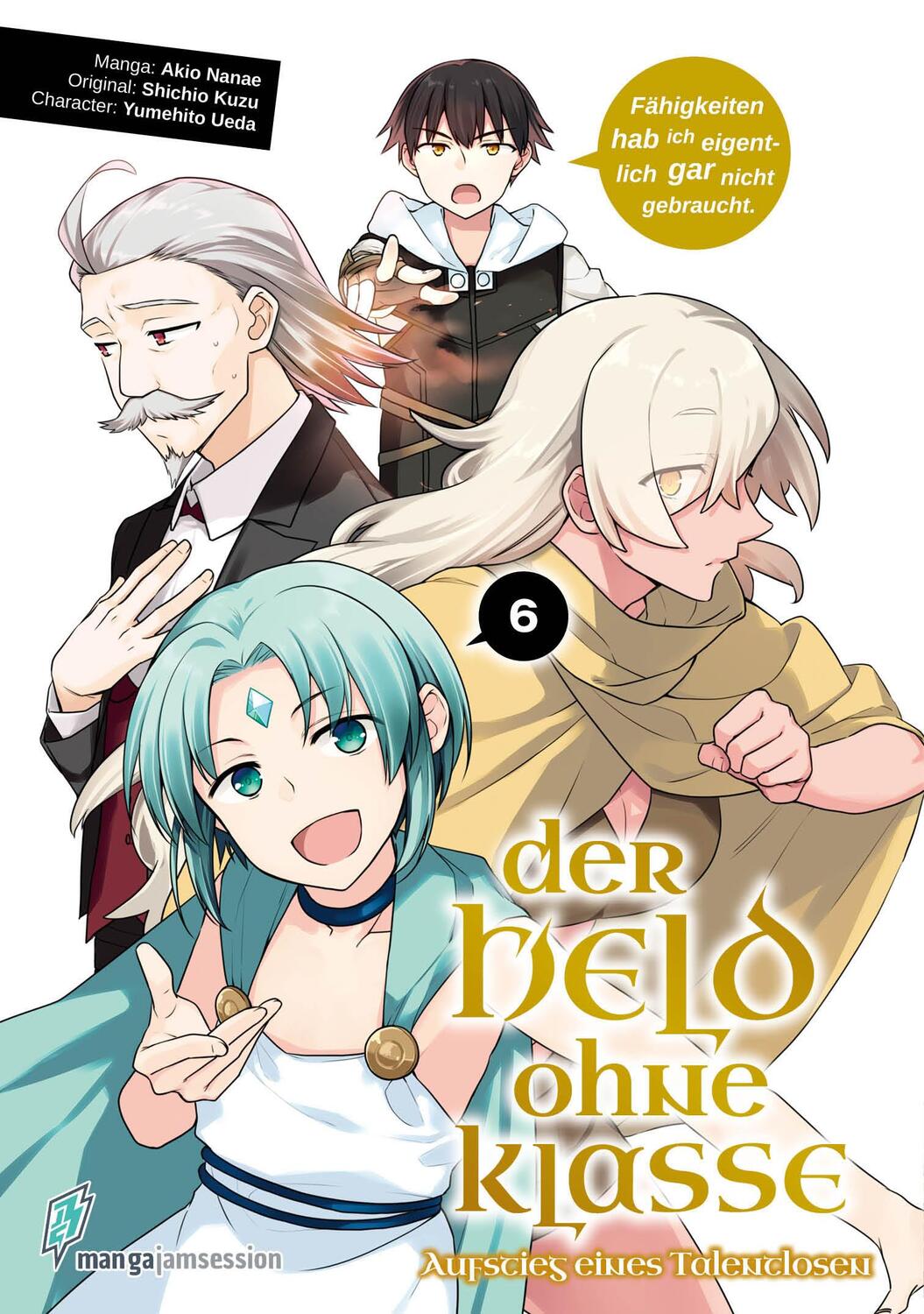 Cover: 9783903427341 | Der Held ohne Klasse 6 | Der Aufstieg eines Talentlosen | Akio (u. a.)