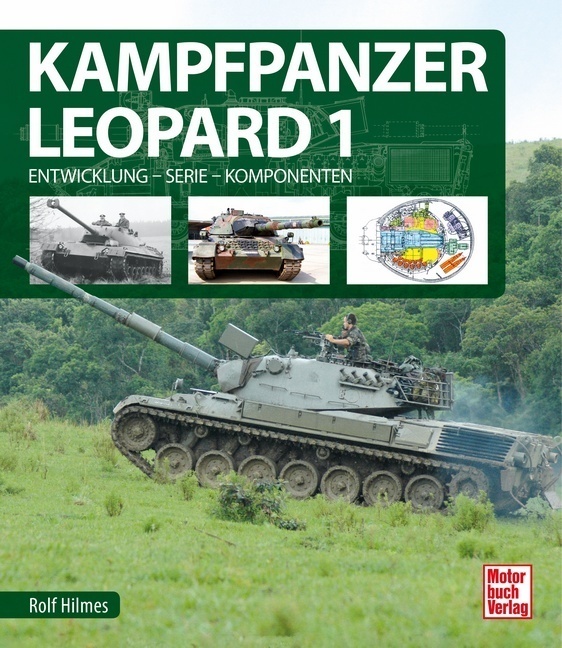 Cover: 9783613042216 | Kampfpanzer Leopard 1 | Entwicklung - Serie - Komponenten | Hilmes