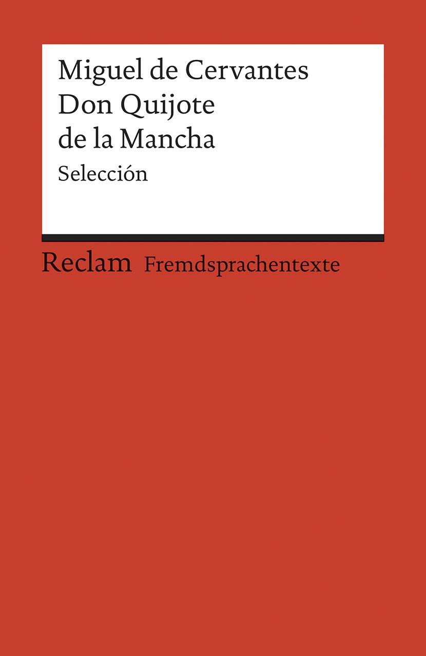Cover: 9783150197103 | El ingenioso hidalgo Don Quijote de la Mancha | Selección | Cervantes