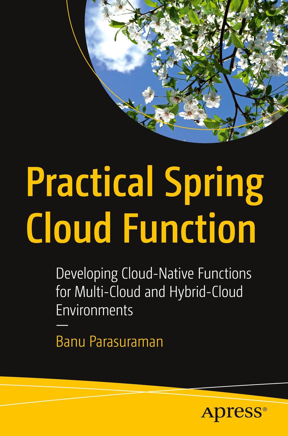 Cover: 9781484289129 | Practical Spring Cloud Function | Banu Parasuraman | Taschenbuch