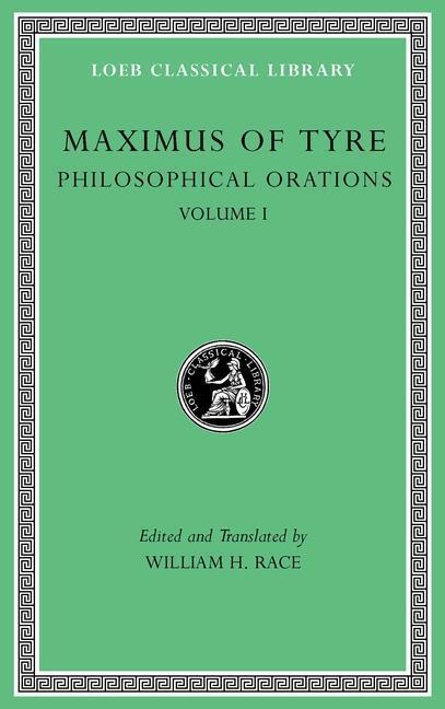 Cover: 9780674997561 | Philosophical Orations, Volume I | Maximus of Tyre | Buch | Englisch