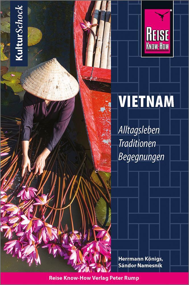 Cover: 9783831731572 | Reise Know-How KulturSchock Vietnam | Herrmann Königs (u. a.) | Buch