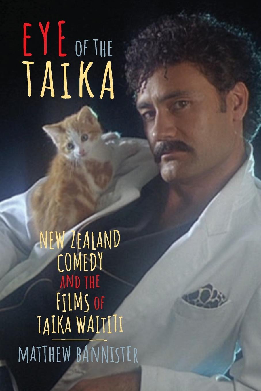 Cover: 9780814345337 | Eye of the Taika | New Zealand Comedy and the Films of Taika Waititi