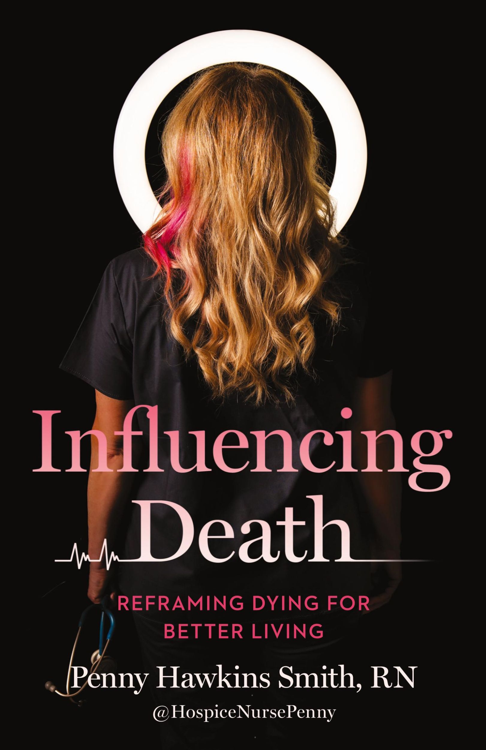 Cover: 9781959411963 | Influencing Death | Reframing Dying for Better Living | Smith | Buch