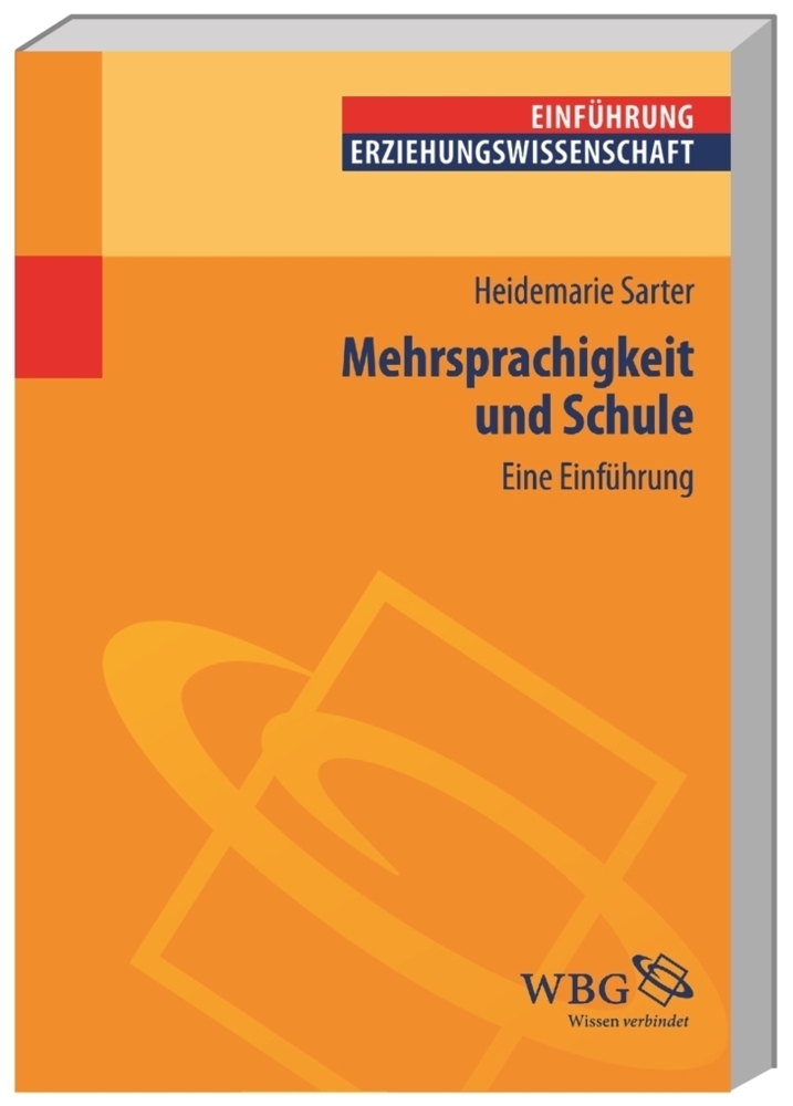 Cover: 9783534256105 | Mehrsprachigkeit und Schule | Eine Einführung | Heidemarie Sarter