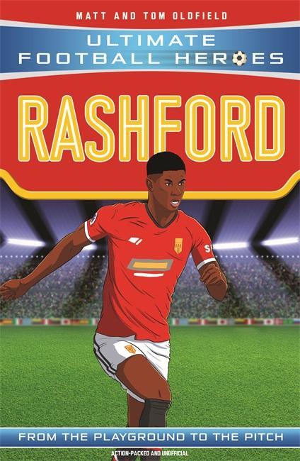Cover: 9781789462340 | Rashford (Ultimate Football Heroes - the No.1 football series) | Buch