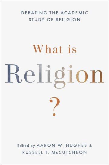 Cover: 9780190064983 | What Is Religion? | Debating the Academic Study of Religion | Buch