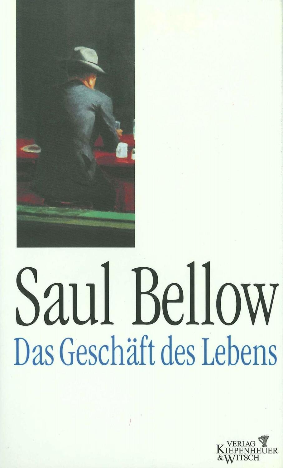 Cover: 9783462026504 | Das Geschäft des Lebens | Roman | Saul Bellow | Buch | 208 S.