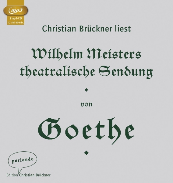 Cover: 9783941004931 | Wilhelm Meisters theatralische Sendung | Johann Wolfgang von Goethe