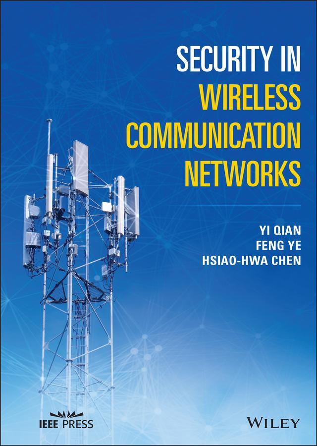 Cover: 9781119244363 | Security in Wireless Communication Networks | Yi Qian (u. a.) | Buch