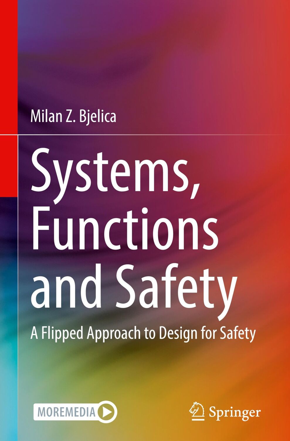 Cover: 9783031158223 | Systems, Functions and Safety | Milan Z. Bjelica | Buch | xii | 2023