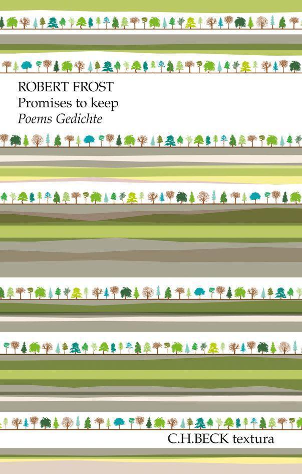Cover: 9783406627774 | Promises to keep | Poems. Gedichte | Robert Frost | Taschenbuch | 2011