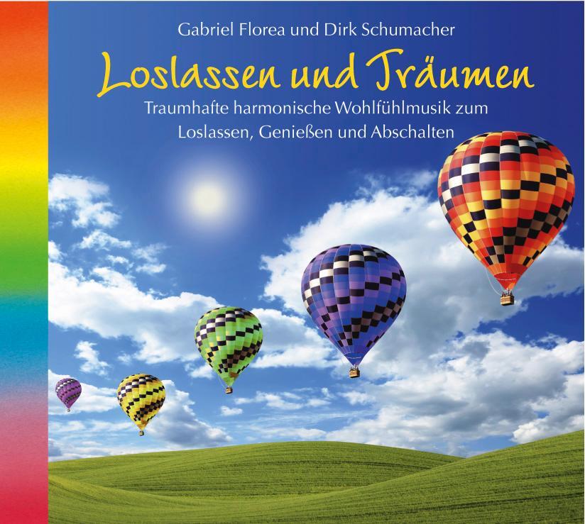 Cover: 9783893217830 | Loslassen und Träumen | Gabriel Florea (u. a.) | Audio-CD | 61 Min.