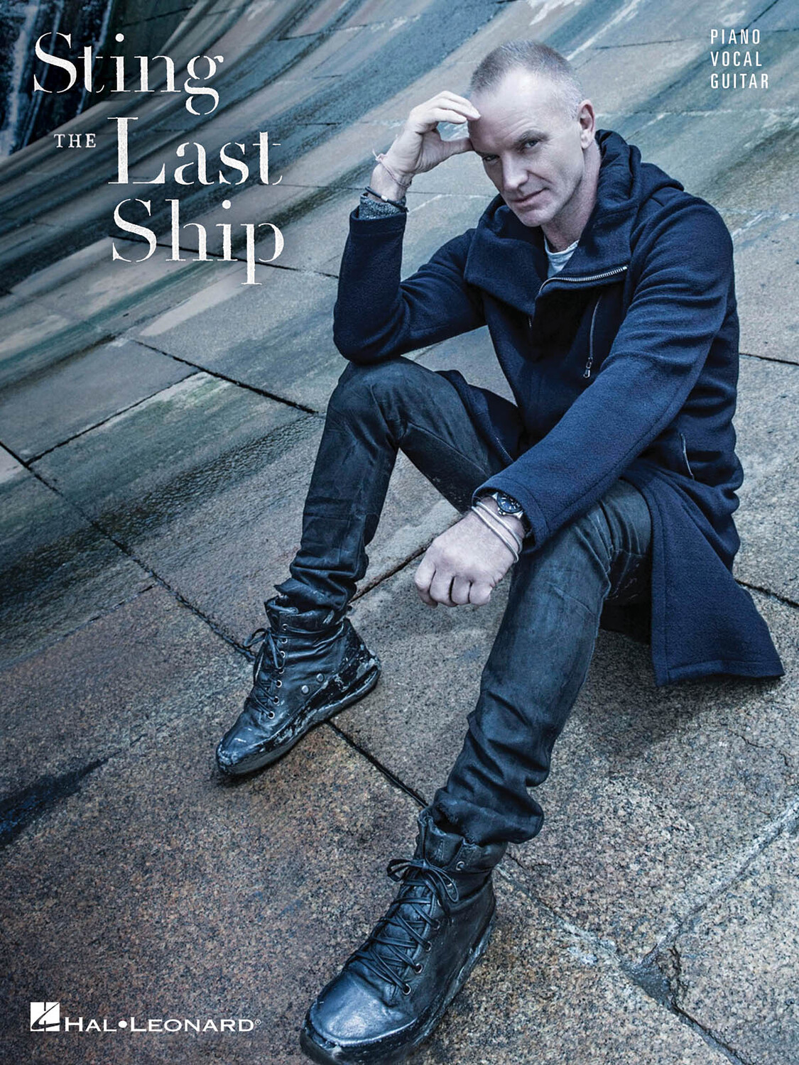 Cover: 884088965587 | Sting - The Last Ship | Piano-Vocal-Guitar Artist Songbook | Buch
