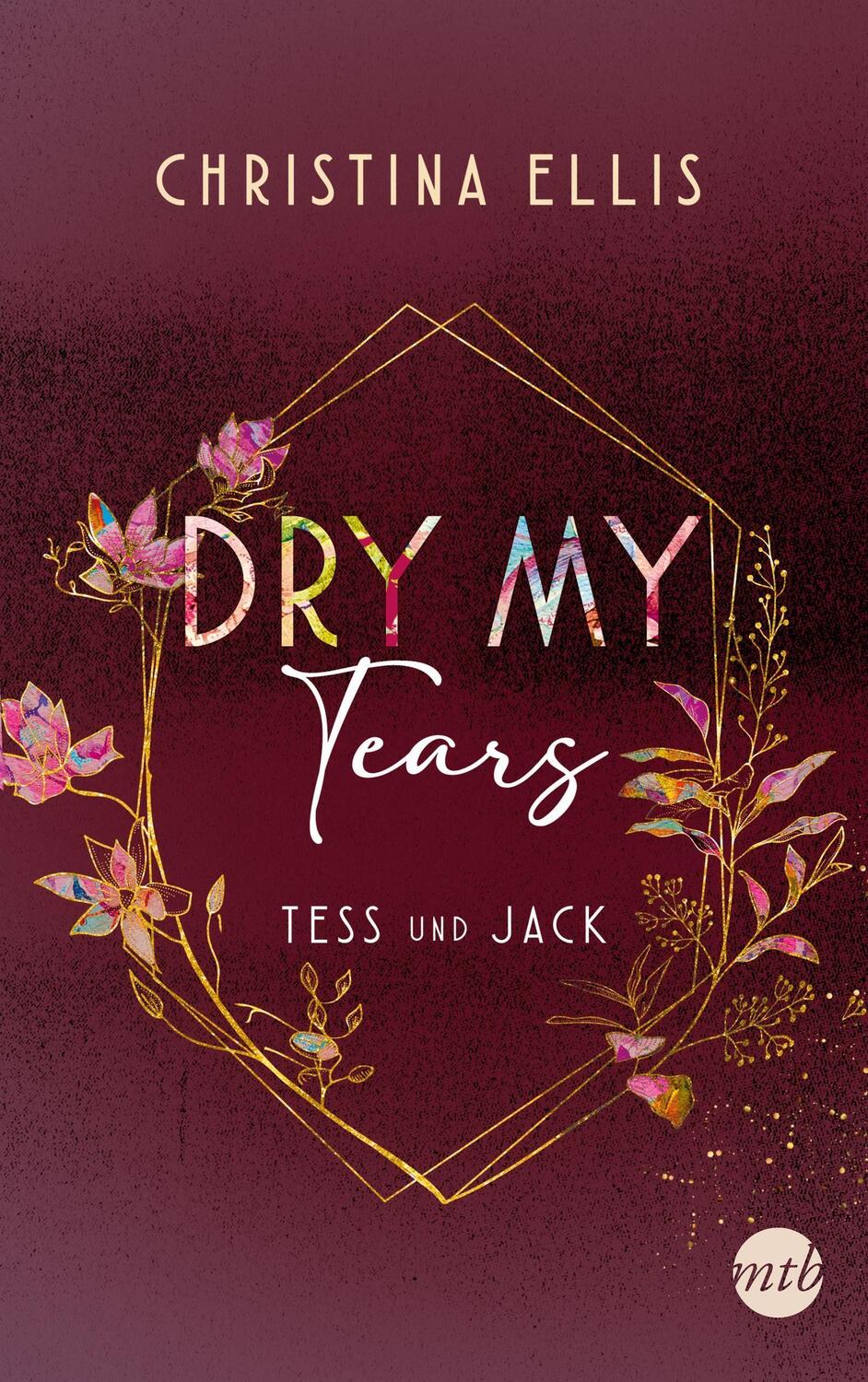 Cover: 9783745703672 | Dry my Tears | Christina Ellis | Taschenbuch | Ambrose Brothers | 2023
