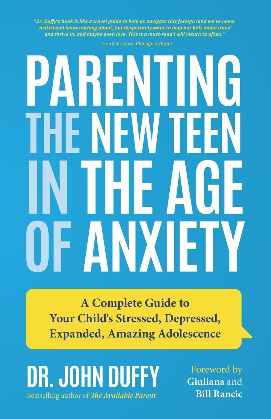 Cover: 9781642500493 | Parenting the New Teen in the Age of Anxiety: A Complete Guide to...