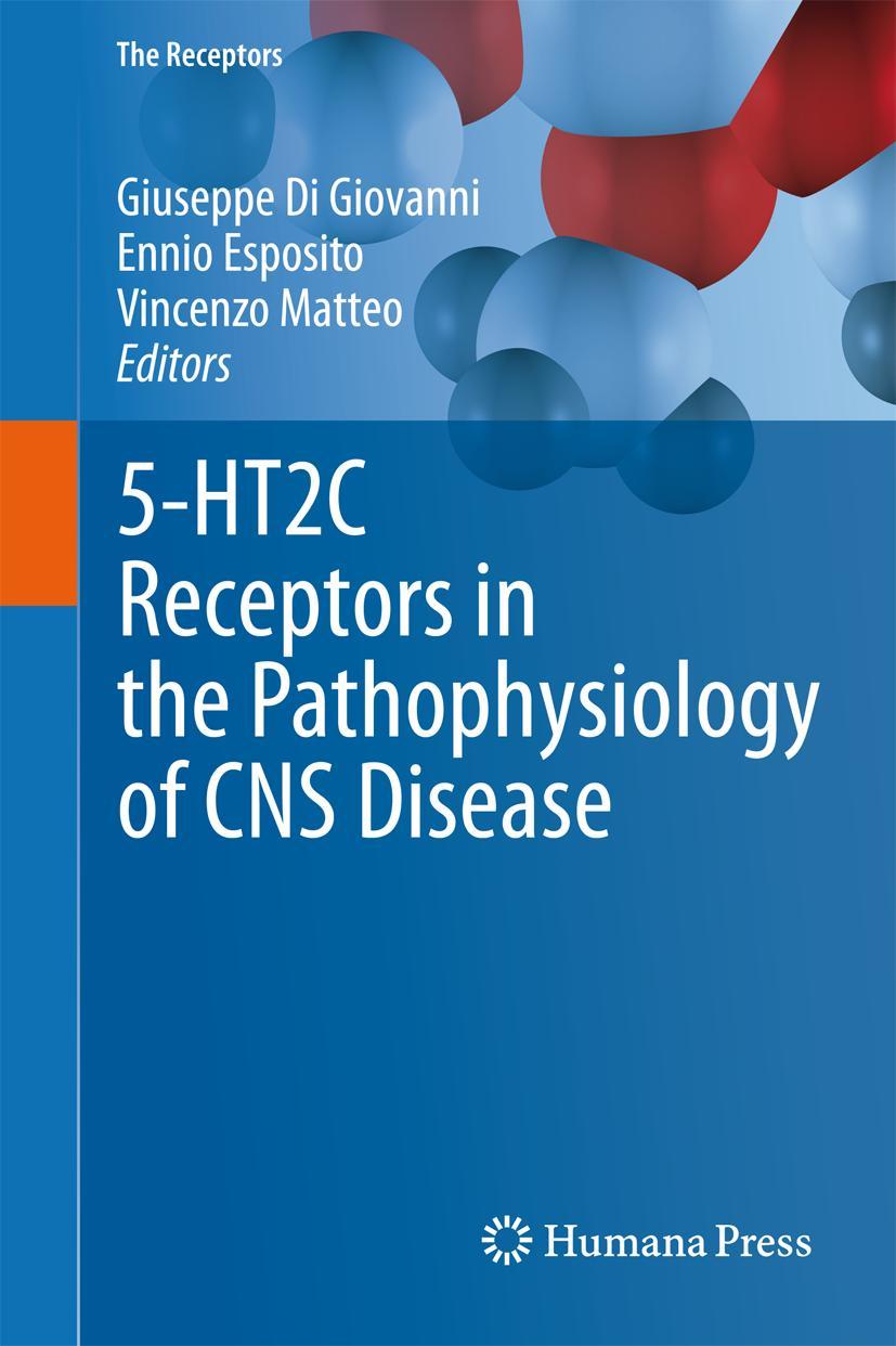 Cover: 9781607619406 | 5-HT2C Receptors in the Pathophysiology of CNS Disease | Buch | xii