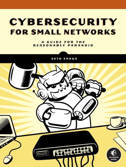 Cover: 9781718501485 | Cybersecurity for Small Networks | Seth Enoka | Taschenbuch | Englisch