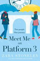 Cover: 9780008535667 | Meet Me on Platform 3 | Zara Stoneley | Taschenbuch | Englisch | 2022