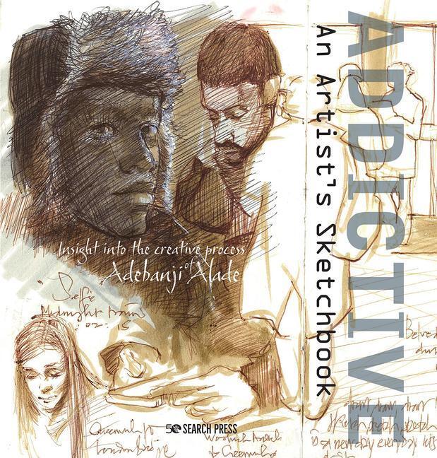 Cover: 9781782218739 | Addictive - An Artist's Sketchbook | Adebanji Alade | Taschenbuch