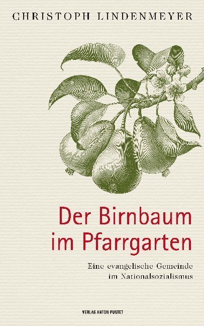 Cover: 9783702509545 | Der Birnbaum im Pfarrgarten | Christoph Lindenmeyer | Buch | 320 S.