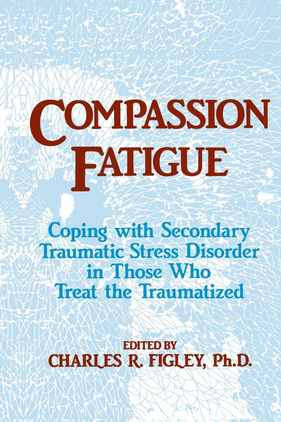 Cover: 9781138884441 | Compassion Fatigue | Charles R. Figley | Taschenbuch | Paperback