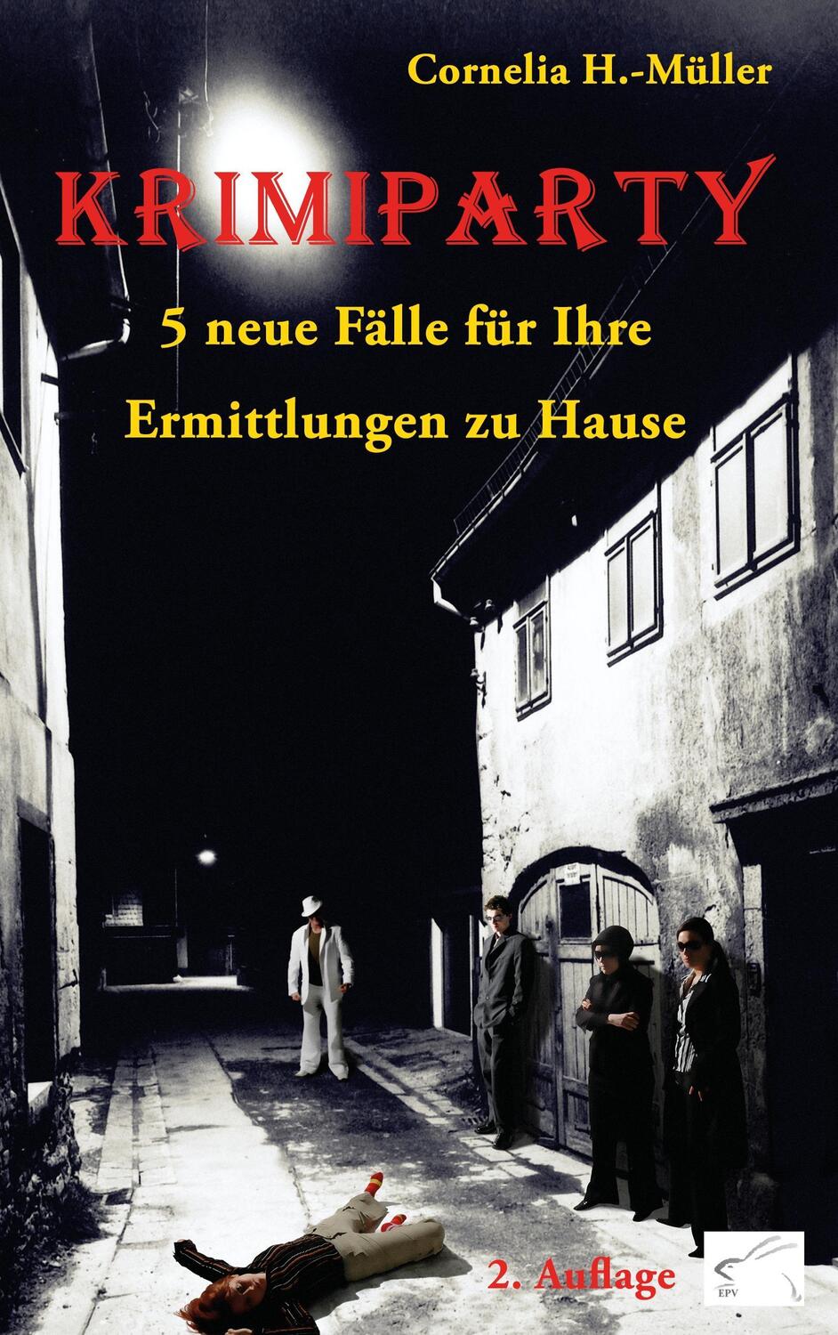 Cover: 9783981392883 | Krimiparty | 5 neue Fälle für Ihre Ermittlungen zu Hause | -Müller