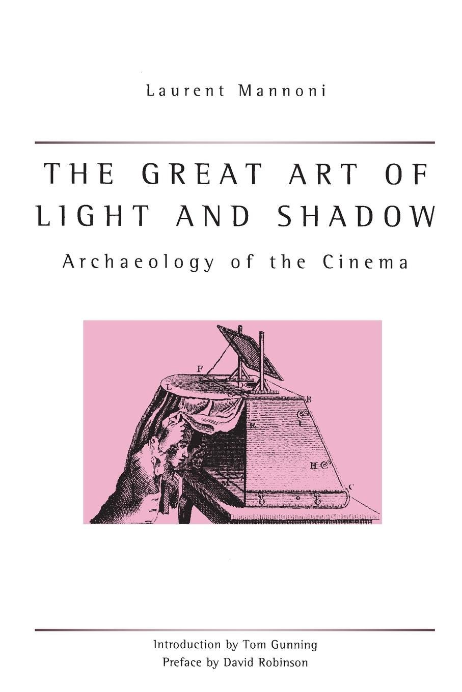 Cover: 9780859896658 | The Great Art of Light and Shadow | Archaeology of the Cinema | Buch
