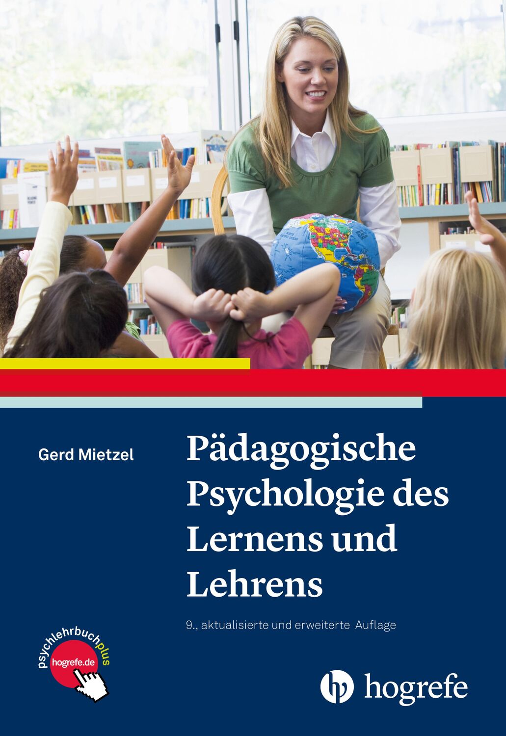 Cover: 9783801724573 | Pädagogische Psychologie des Lernens und Lehrens | Gerd Mietzel | Buch