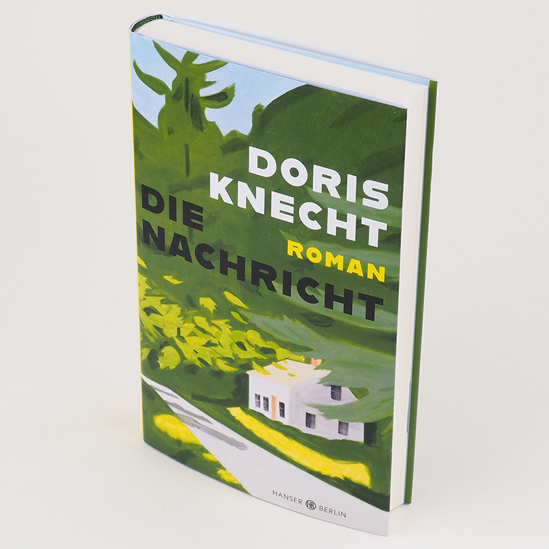 Bild: 9783446271036 | Die Nachricht | Roman | Doris Knecht | Buch | 256 S. | Deutsch | 2021