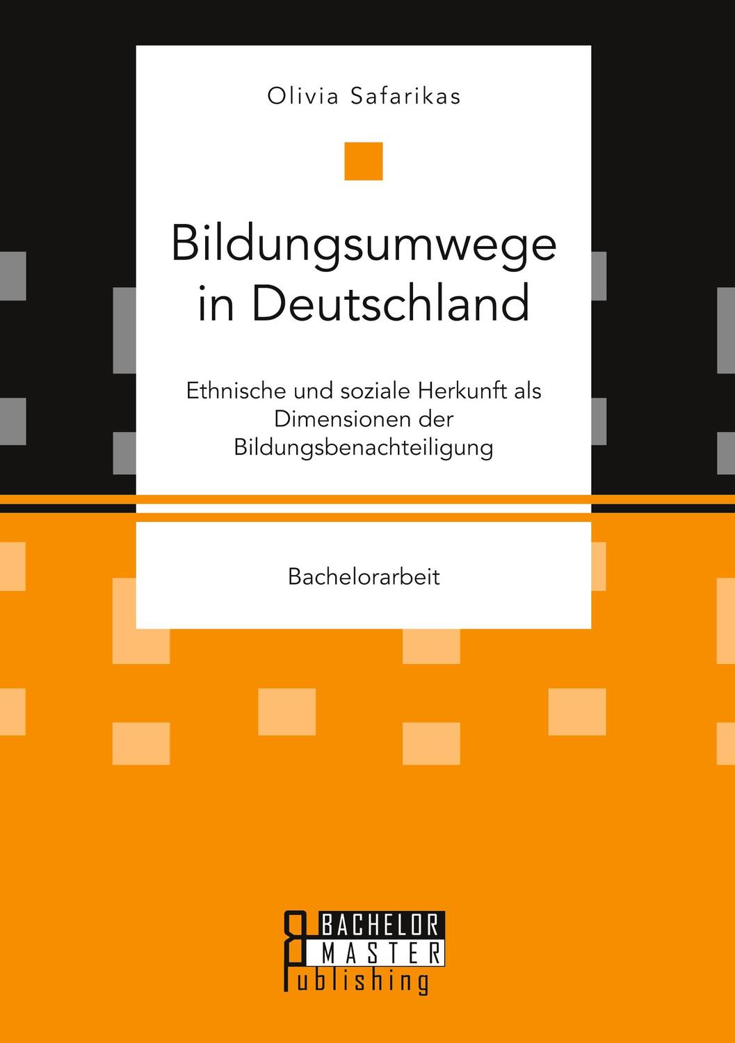 Cover: 9783959931168 | Bildungsumwege in Deutschland. Ethnische und soziale Herkunft als...