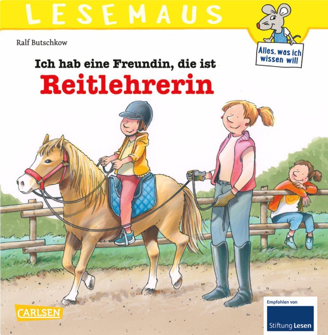 Cover: 9783551080301 | LESEMAUS 62: Ich hab eine Freundin, die ist Reitlehrerin | Butschkow