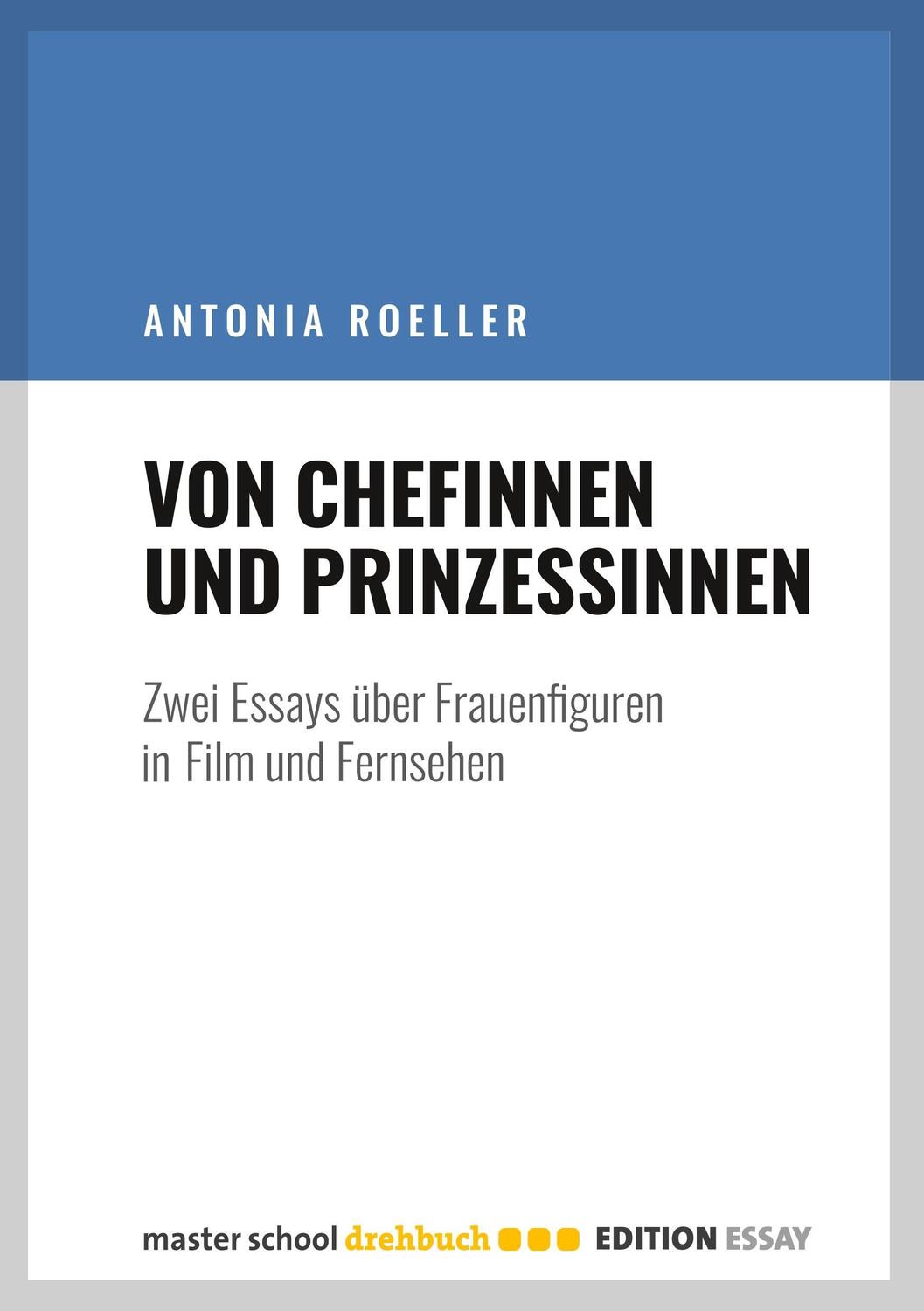 Cover: 9783946930020 | Von Chefinnen und Prinzessinnen | Antonia Roeller | Taschenbuch | 2018