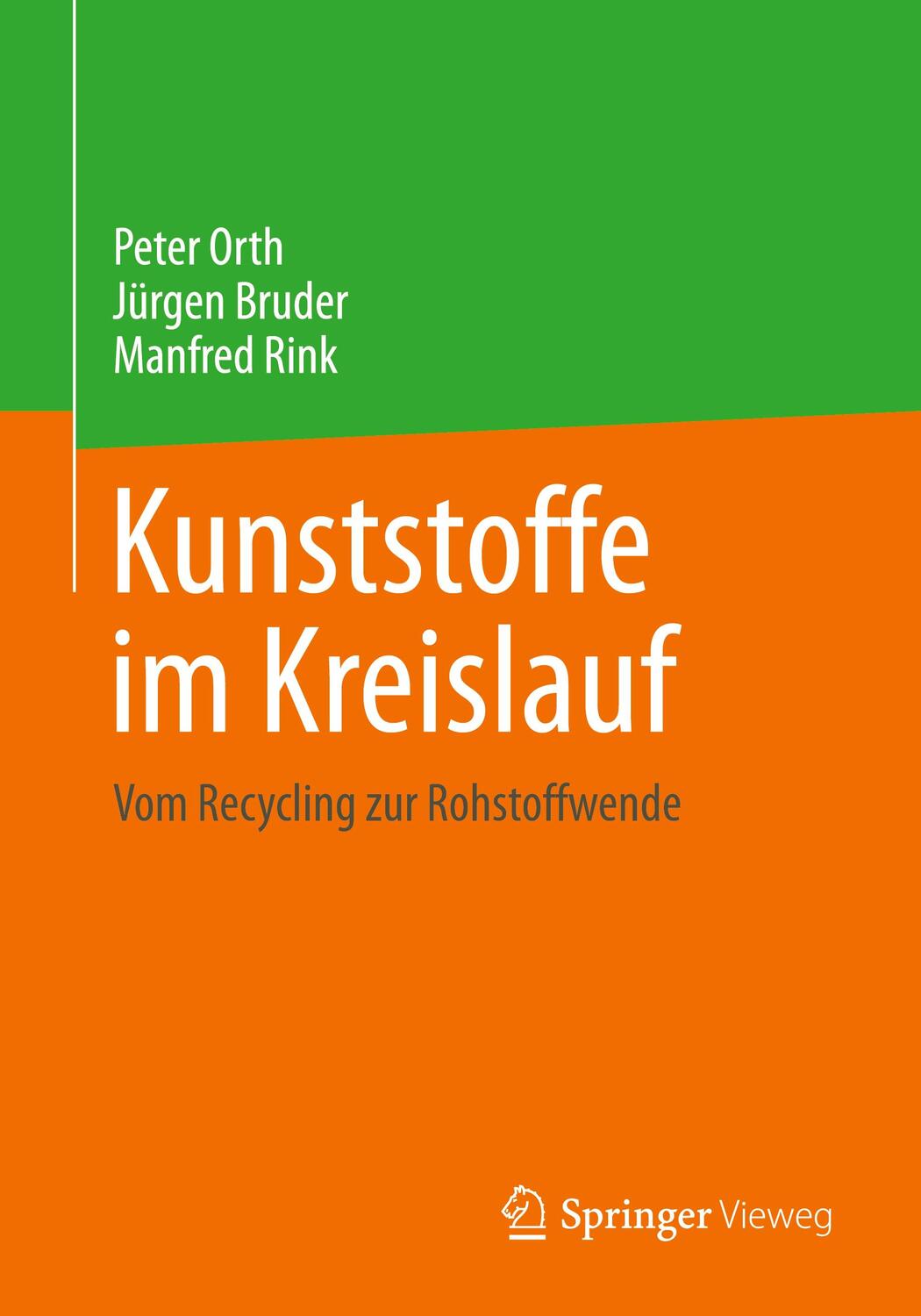 Cover: 9783658378134 | Kunststoffe im Kreislauf | Vom Recycling zur Rohstoffwende | Buch