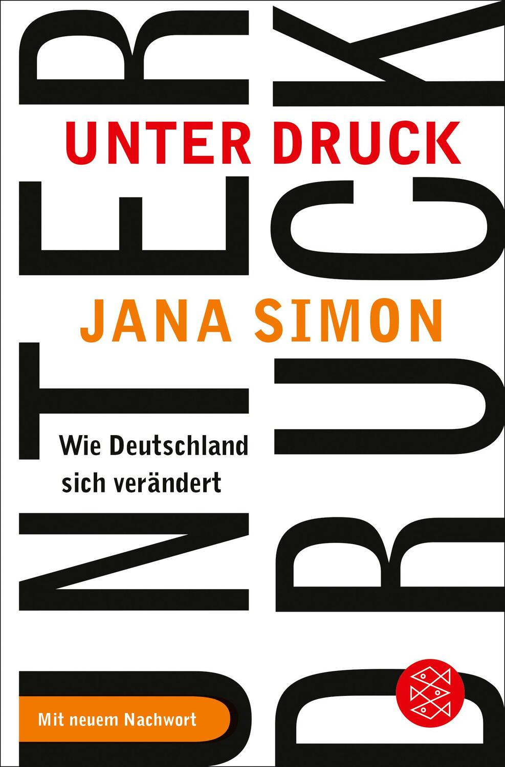 Cover: 9783596703265 | Unter Druck | Wie Deutschland sich verändert | Jana Simon | Buch