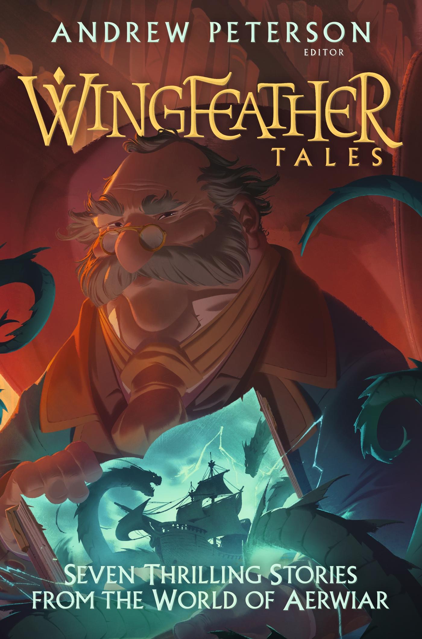 Cover: 9781399807012 | Wingfeather Tales | Seven Thrilling Stories from the World of Aerwiar