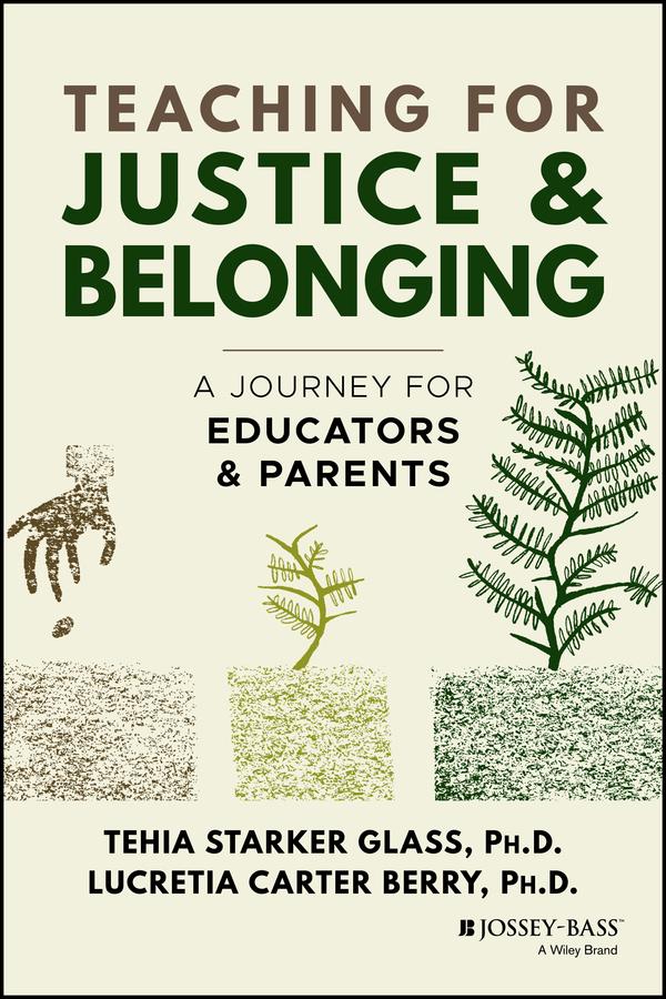 Cover: 9781119834328 | Teaching for Justice and Belonging | Lucretia Carter Berry (u. a.)