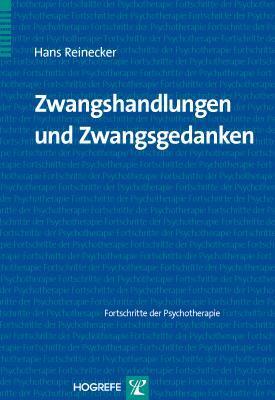 Cover: 9783801720551 | Zwangshandlungen und Zwangsgedanken | Hans Reinecker | Taschenbuch