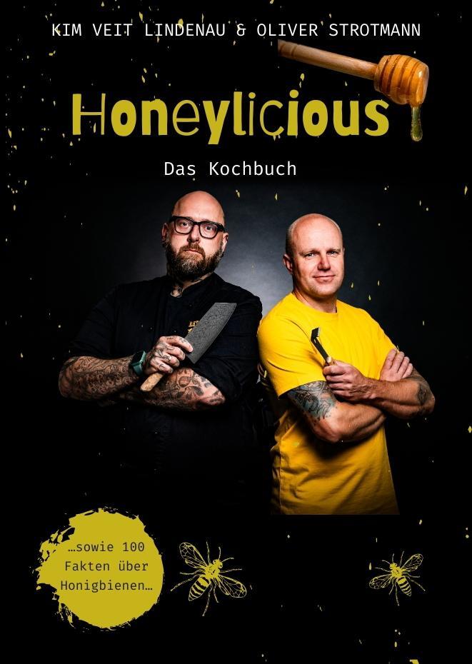 Cover: 9783347964648 | Honeylicious | Das Kochbuch | Oliver Strotmann (u. a.) | Buch | 2023