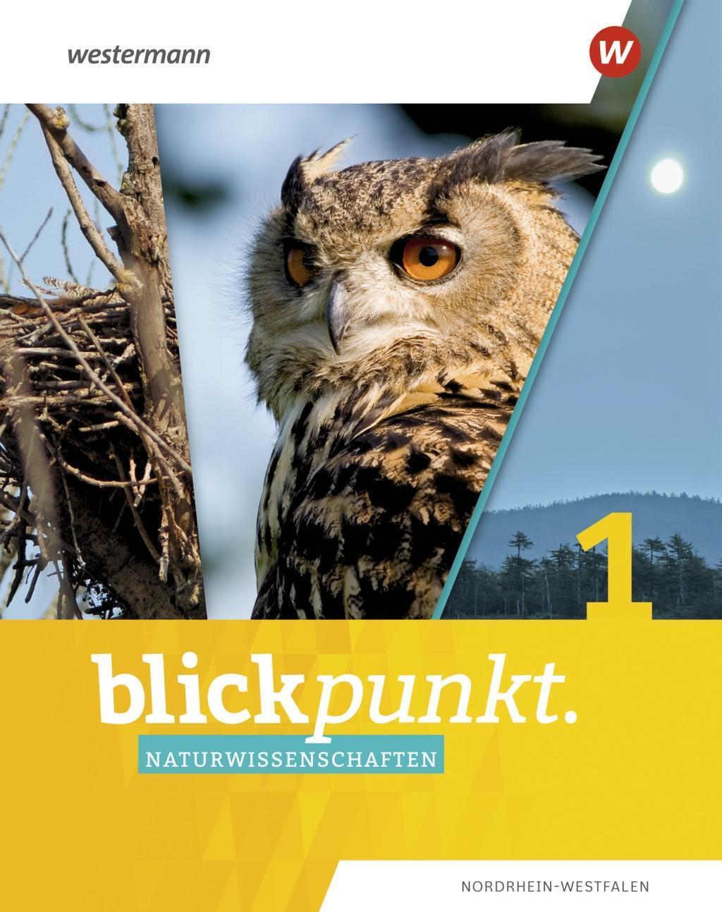 Cover: 9783141020656 | Blickpunkt Naturwissenschaften 1. Schülerband. Nordrhein-Westfalen