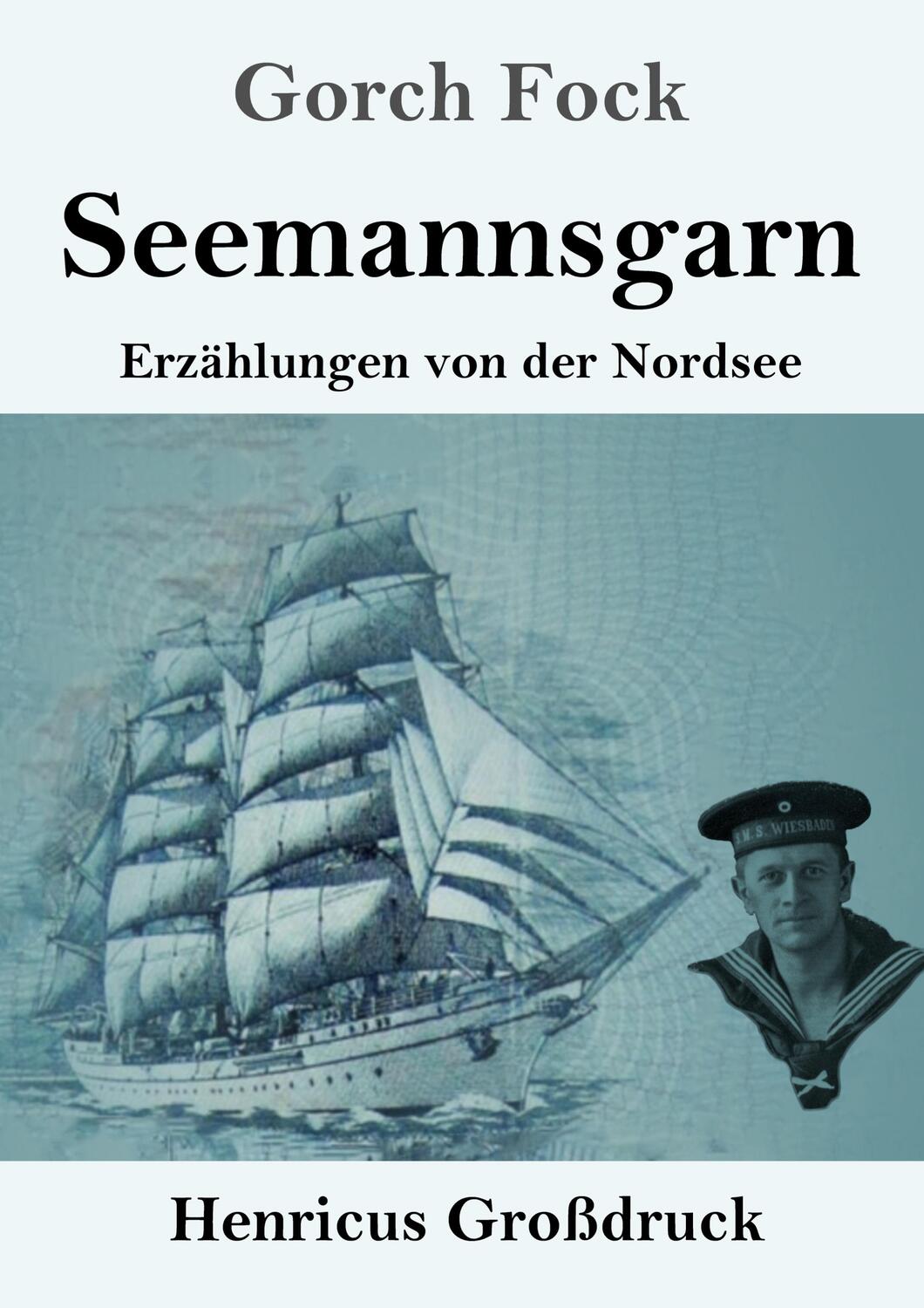 Cover: 9783847852568 | Seemannsgarn (Großdruck) | Erzählungen von der Nordsee | Gorch Fock